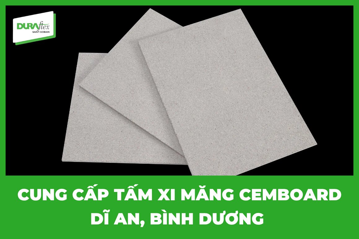 Cung cấp tấm xi măng Cemboard Dĩ An, Bình Dương 