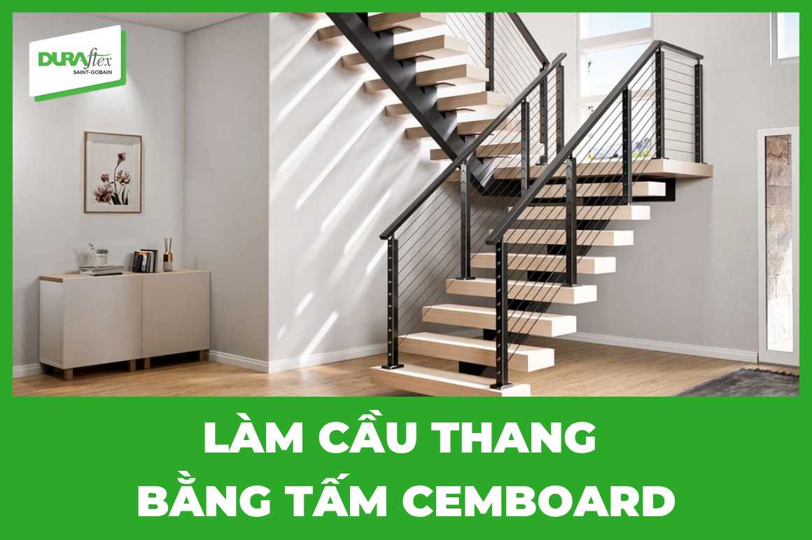 Hướng dẫn cách làm cầu thang bằng tấm cemboard