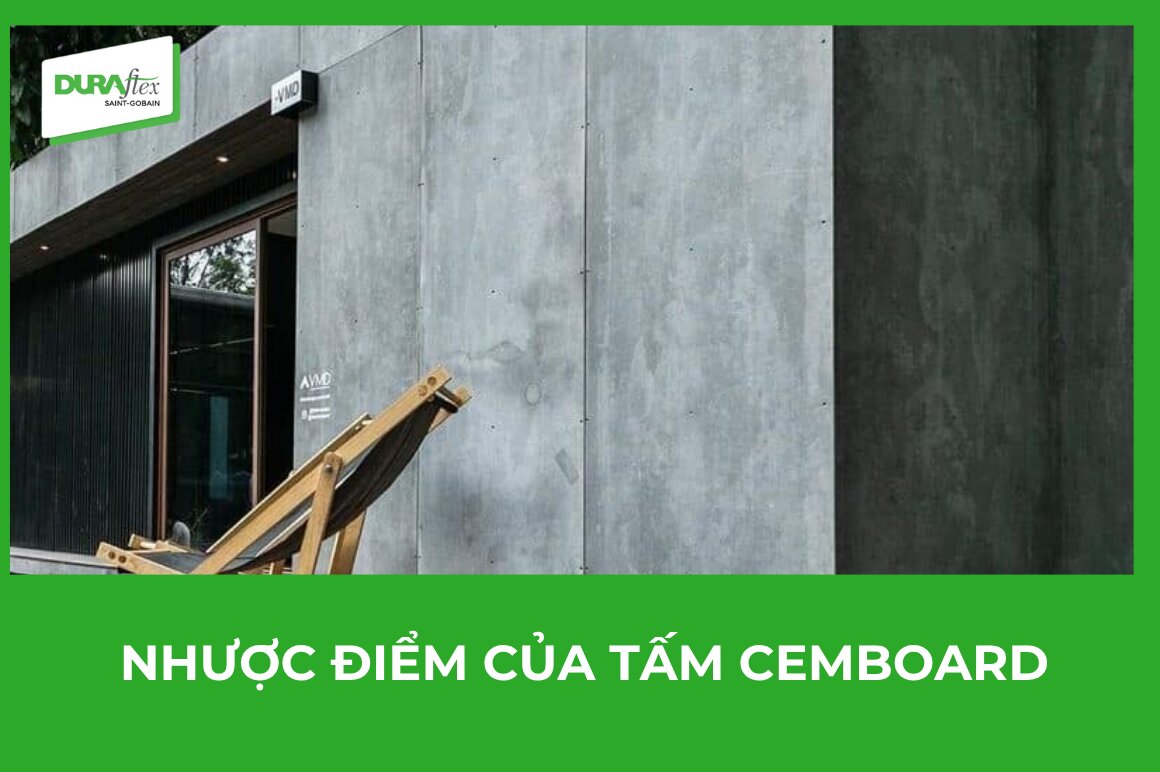 Nhược điểm của tấm Cemboard 