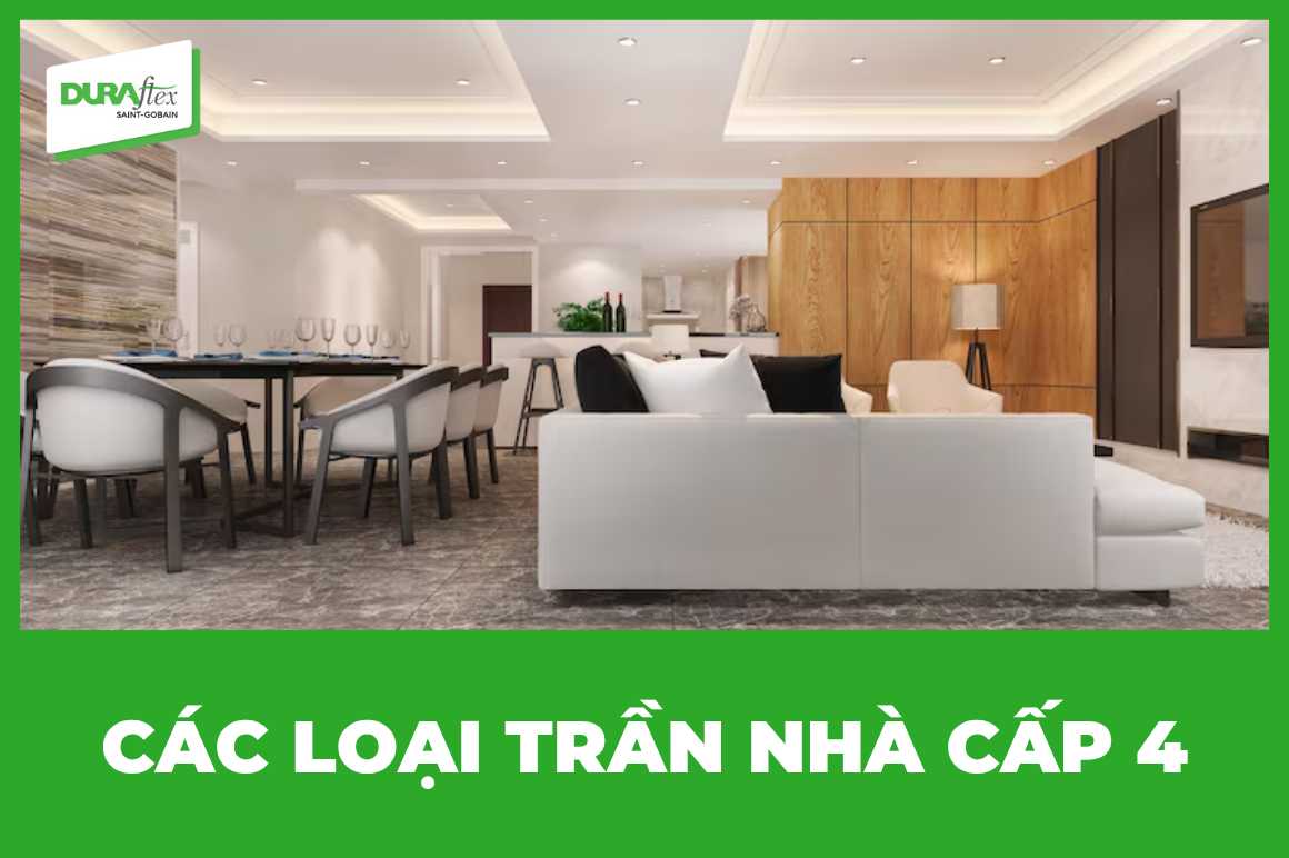 Các loại trần nhà cấp 4