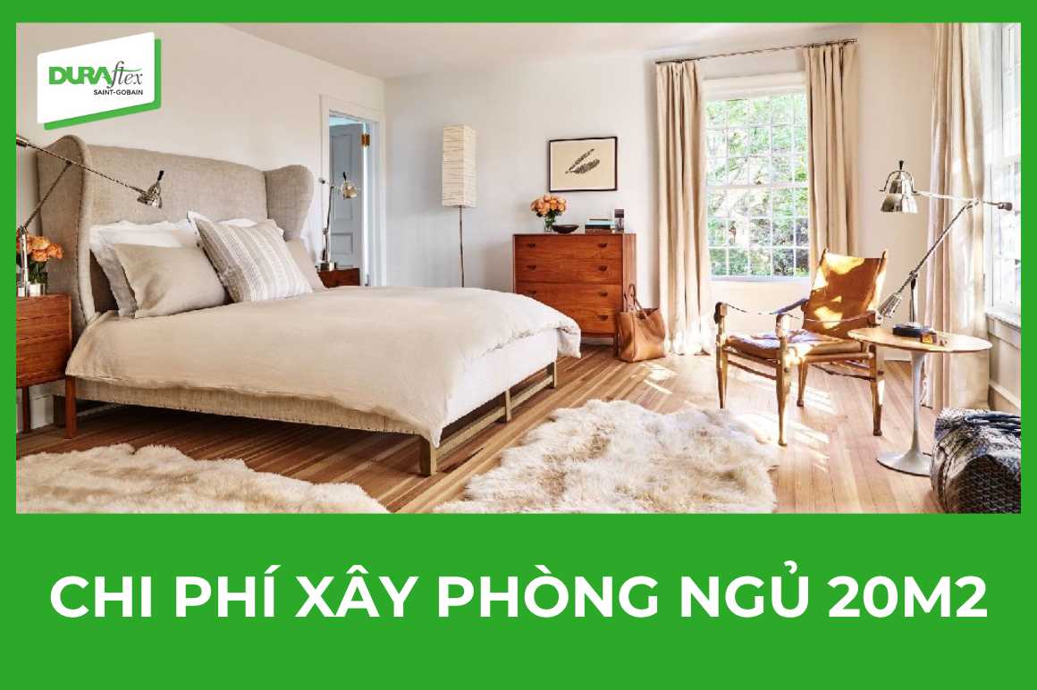 Chi phí xây phòng ngủ 20m2