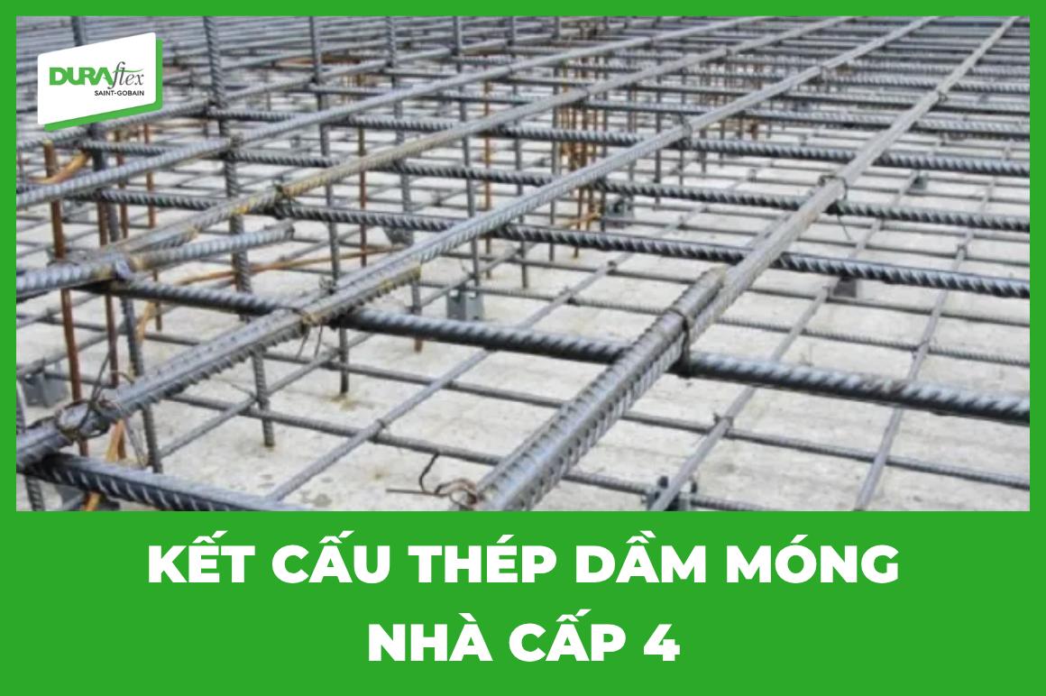 Kết cấu thép dầm móng nhà cấp 4
