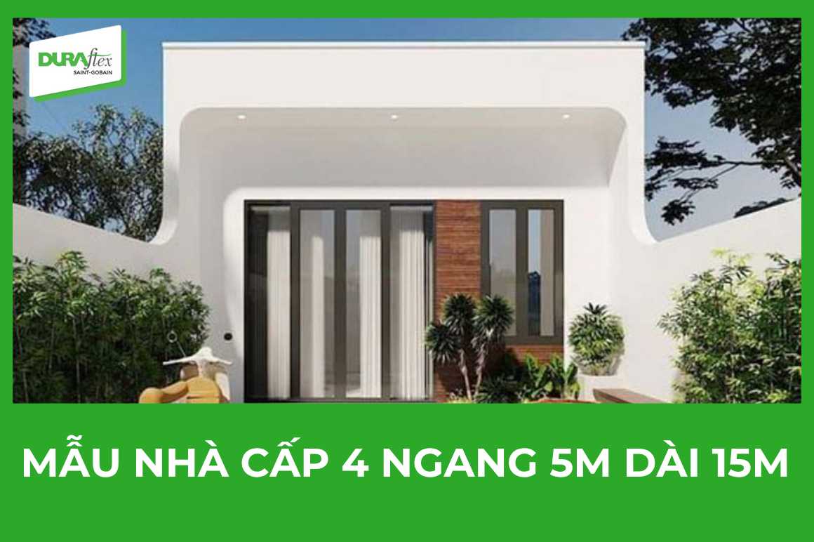 Mẫu nhà cấp 4 ngang dài 5m dài 15m